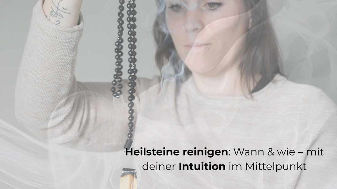 Heilsteine reinigen: Wann & wie – mit deiner Intuition im Mittelpunkt